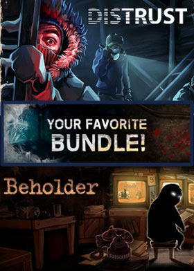 
    Your Favorite Bundle (Distrust + Beholder)
